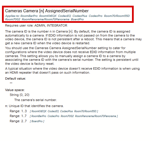 Cameras Camera [n] AssignedSerialNumber in the Administration Guide